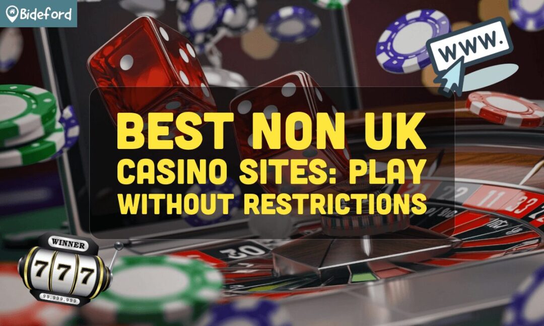 Exploring a List of Non-UK Casinos Top Destinations for Gamblers