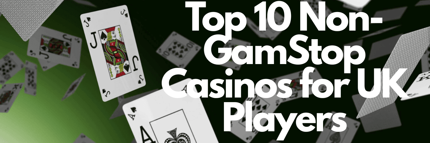 Top Casinos Not Blocked by GamStop Play Freely