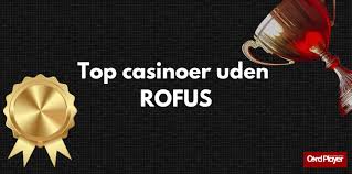 Oplev spændingen ved casino online uden rofus Oplev spændingen ved casino online uden rofus